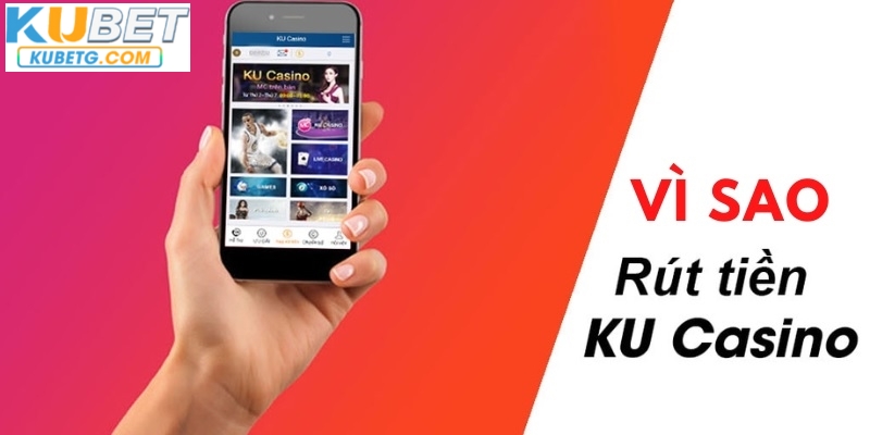 Xử lý các sự cố khi rút tiền Kubet