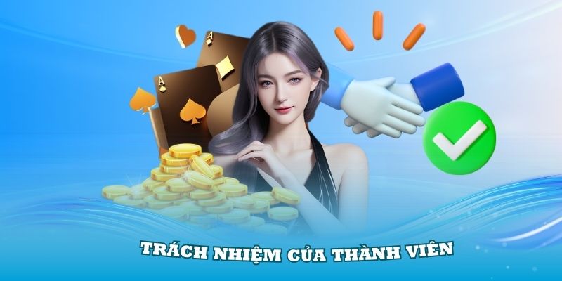 Trách nhiệm của hội viên với quy định của i9bet