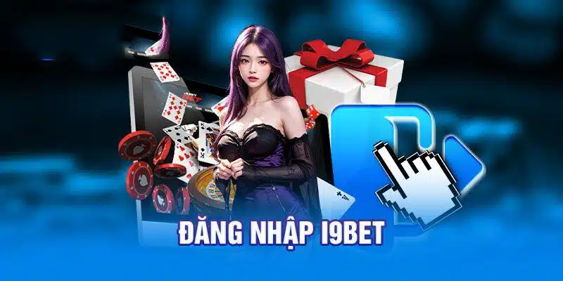 Các điều kiện cần thiết để đăng nhập I9BET