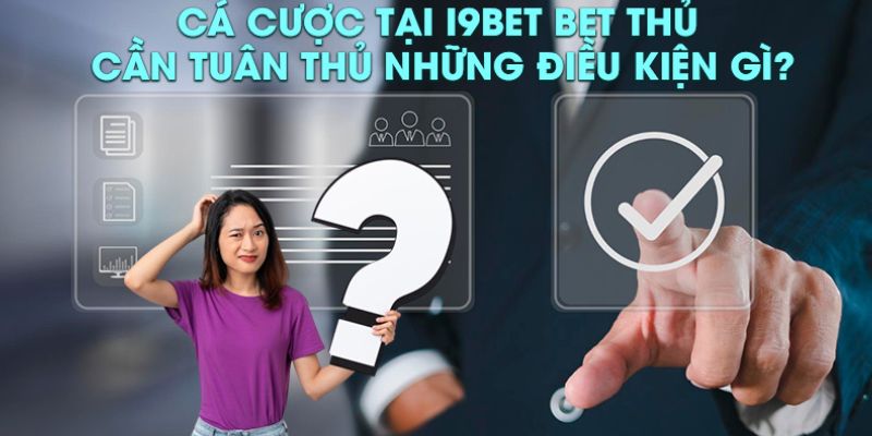 Các điều kiện mà người chơi cần tuân thủ