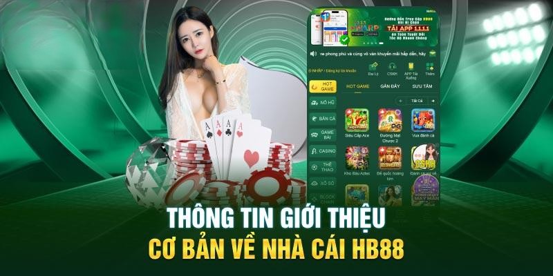 Khám phá đôi nét cơ bản về sân chơi uy tín HB88